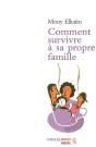 Comment Survivre À Sa Propre Famille - Preview
