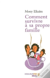 Capa do artigo Comment Survivre À Sa Propre Famille