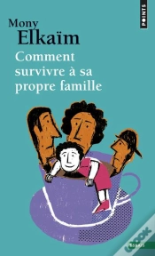 Capa do artigo Comment Survivre À Sa Propre Famille