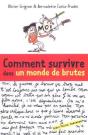 Comment Survivre Dans Un Monde De Brutes - Preview