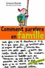 Comment Survivre En Famille Quand On A 10 Ans - Preview