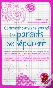 Comment Survivre Quand Les Parents Se Separent