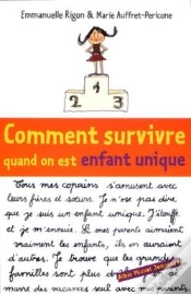 Capa do artigo Comment Survivre Quand On Est Enfant Unique ?