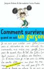 Comment Survivre Quand On Est Un Garcon - Preview