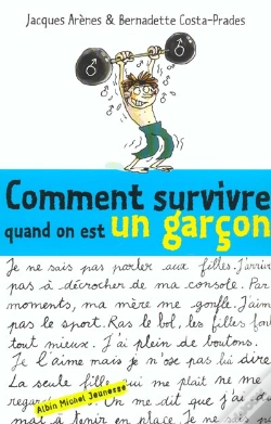 Capa do artigo Comment Survivre Quand On Est Un Garcon