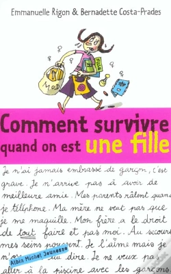 Capa do artigo Comment Survivre Quand On Est Une Fille ?