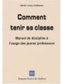Comment Tenir Sa Classe ? - Preview