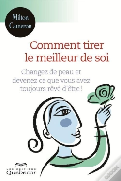 Capa do artigo Comment Tirer Le Meilleur De Soi 2e Ed. Changez De Peau Et Devene
