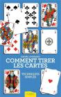 Comment Tirer Les Cartes - Preview
