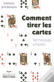 Capa do artigo Comment Tirer Les Cartes ; Techniques Simples (4e Édition)