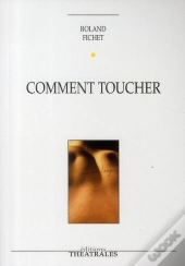 Comment Toucher
