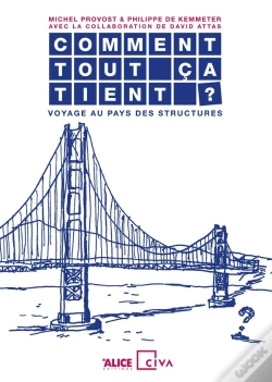 Capa do artigo Comment Tout Ça Tient ? Voyage Au  Pays Des Structures