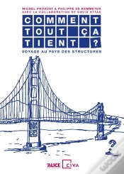 Capa do artigo Comment Tout Ça Tient ? Voyage Au  Pays Des Structures