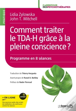 Capa do artigo Comment Traiter Le Tdah Grâce À La Pleine Conscience ? Manuel D'Intervention Pratique