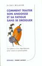 Comment Traiter Son Angoisse Et Sa Fatigue Sans Se Droguer - Preview