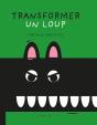 Comment Transformer Un Loup ? - Preview
