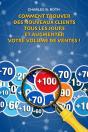 Comment Trouver Des Nouveaux Clients Tous Les Jours Et Augmenter Votre Volume De Ventes ! - "Trouver - Preview