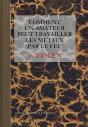 Comment Un Amateur Peut Travailler Les Metaux Par Le Feu - Preview
