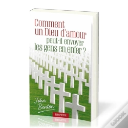 Capa do artigo Comment Un Dieu D'Amour Peut-Il Envoyer Les Gens En Enfer ?