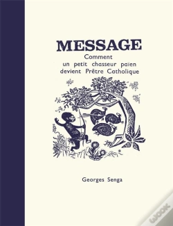 Capa do artigo Comment Un Petit Chasseur Païen Devient Prêtre Catholique