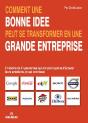 Comment Une Bonne Idée Peut Se Transformer En Une Grande Entreprise - Preview
