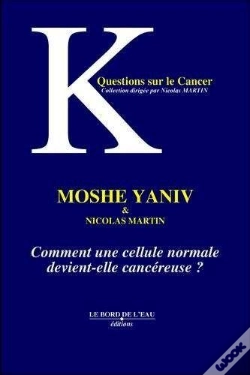 Capa do artigo Comment Une Cellule Devient-Elle Cancereuse ?