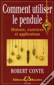Capa do artigo Comment Utiliser Le Pendule ? Histoire, Exercices Et Applications