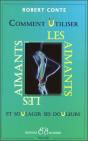 Comment Utiliser Les Aimants Et Soulager Ses Douleurs - Preview