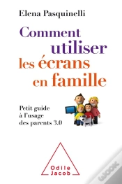 Capa do artigo Comment Utiliser Les Ecrans En Famille