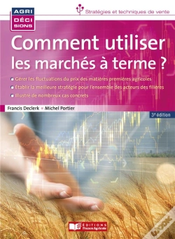 Capa do artigo Comment Utiliser Les Marchés À Terme