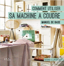 Capa do artigo Comment Utiliser Sa Machine A Coudre