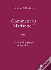 Capa do artigo Comment Va Marianne ? Conte Philosophique Et Républicain