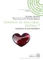 Comment Va Mon Coeur, Docteur ? Explications Et Recommandations - Preview