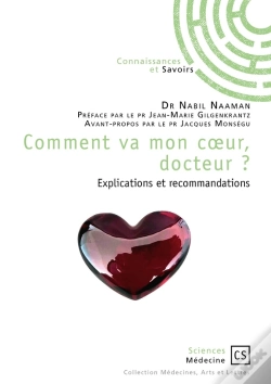 Capa do artigo Comment Va Mon Coeur, Docteur ? Explications Et Recommandations