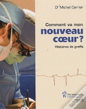 Capa do artigo Comment Va Mon Nouveau Coeur ? Histoires De Greffe