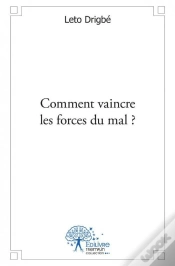 Capa do artigo Comment Vaincre Les Forces Du Mal ?