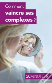 Capa do artigo Comment Vaincre Ses Complexes ?