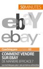 Comment Vendre Sur Ebay De Manière Efficace ? Les Techniques Pour Une Annonce Attractive - Preview