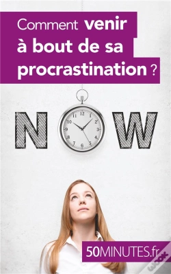 Capa do artigo Comment Venir À Bout De Sa Procrastination ?