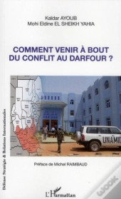 Comment Venir À Bout Du Conflit Au Darfour ?