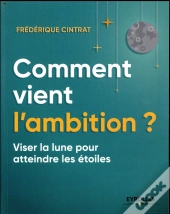 Comment Vient L Ambition