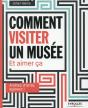 Comment Visiter Un Musee - Preview