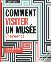 Capa do artigo Comment Visiter Un Musee