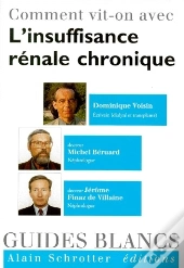 Comment Vit-On Avec L'Insuffisance Rénale Chronique