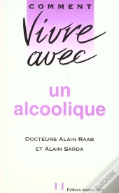 Comment Vivre Avec Un Alcoolique