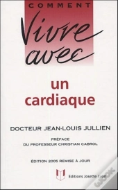 Comment Vivre Avec Un Cardiaque