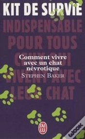 Capa do artigo Comment Vivre Avec Un Chat Névrotique ; Kit De Survie