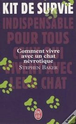 Capa do artigo Comment Vivre Avec Un Chat Névrotique ; Kit De Survie