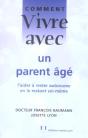 Comment Vivre Avec Un Parent Age - Preview