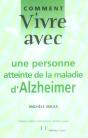 Comment Vivre Avec Une Personne Atteinte De La Maladie D'Alzheimer - Preview